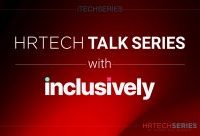 HRTech Talk by HRTech Series Featuring Inclusively